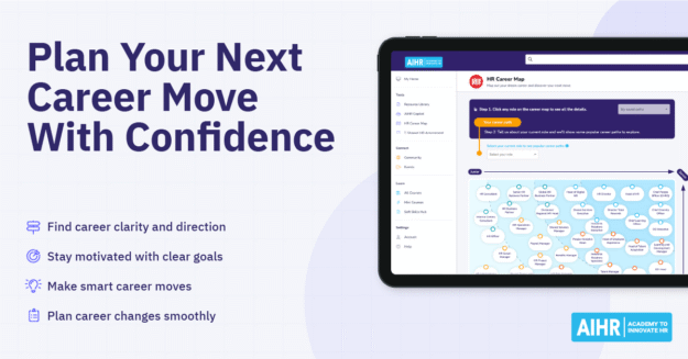Plan your next career move with AIHR Career Map to gain clarity, set goals, and explore HR career paths confidently.