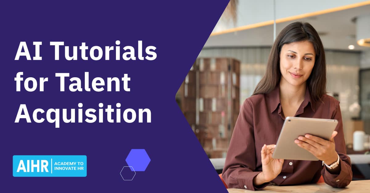 AI Tutorials for Talent Acquisition Course | Online HR Courses | AIHR