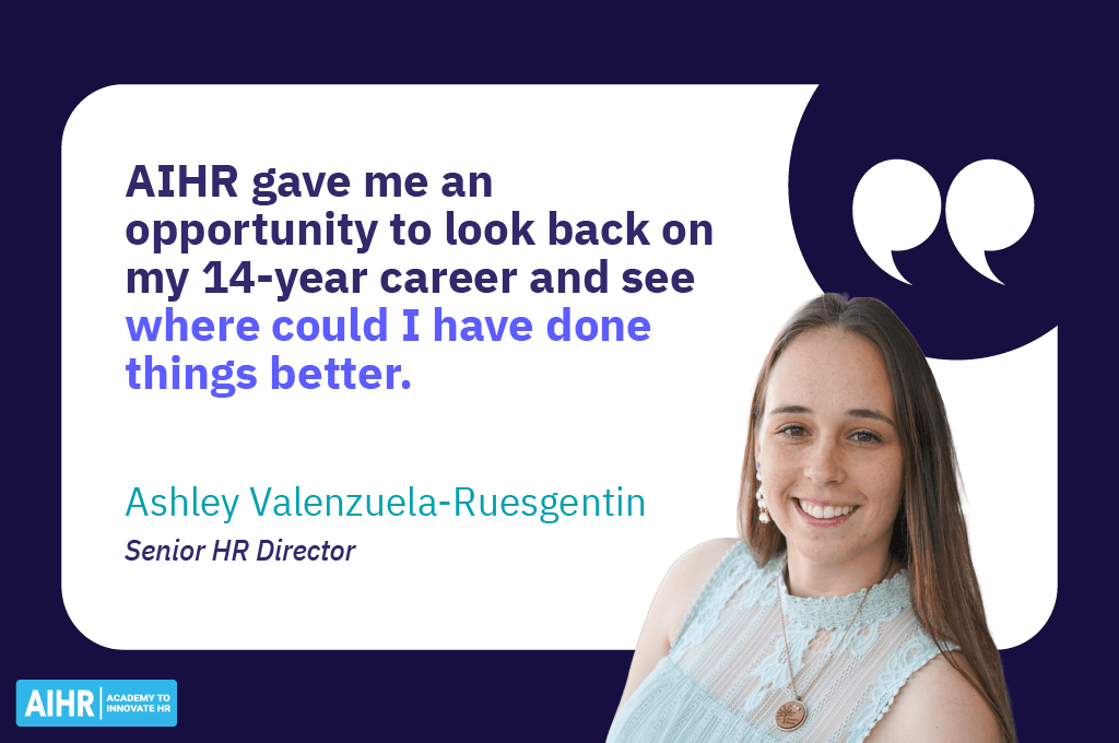 Ashley Valenzuela-Ruesgentin quote on reflecting on her 14-year HR career with AIHR.