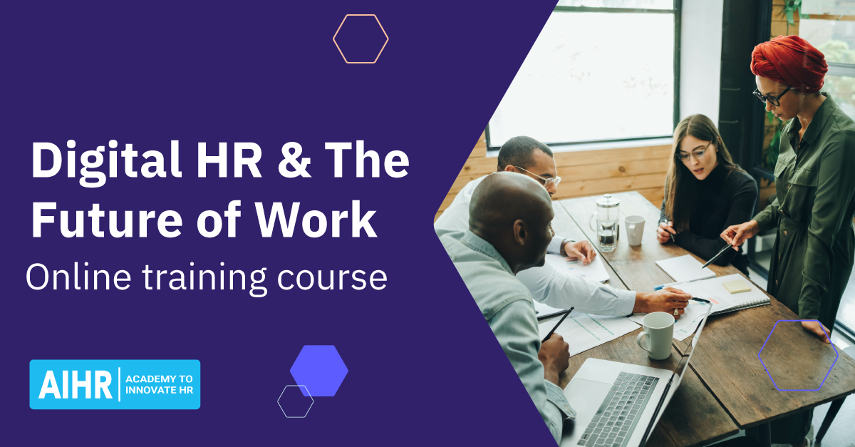 Digital HR and the Future of Work | AIHR