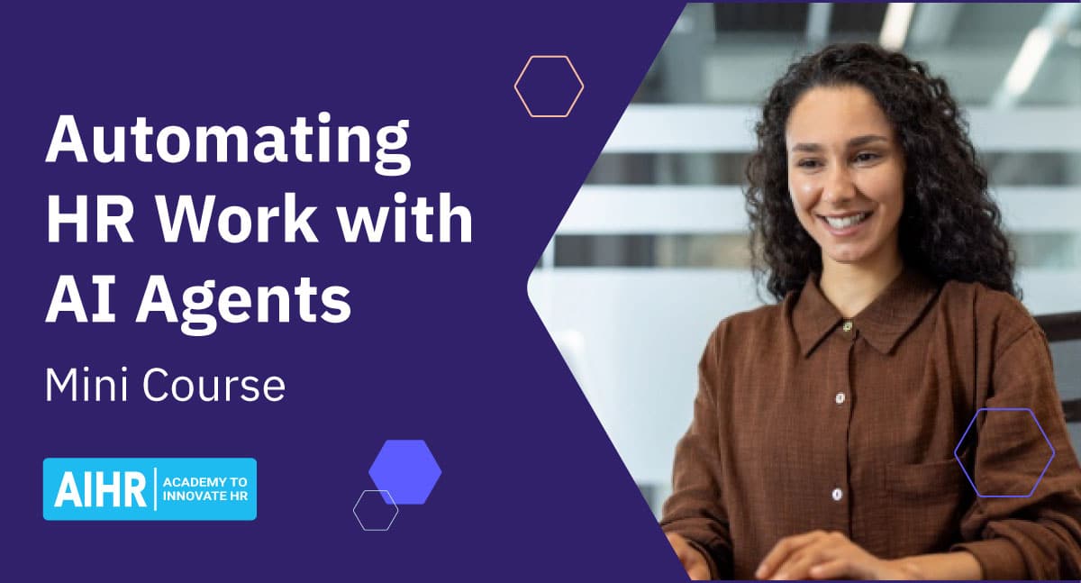 Automating HR Work with AI Agents Course | Online HR Courses - AIHR