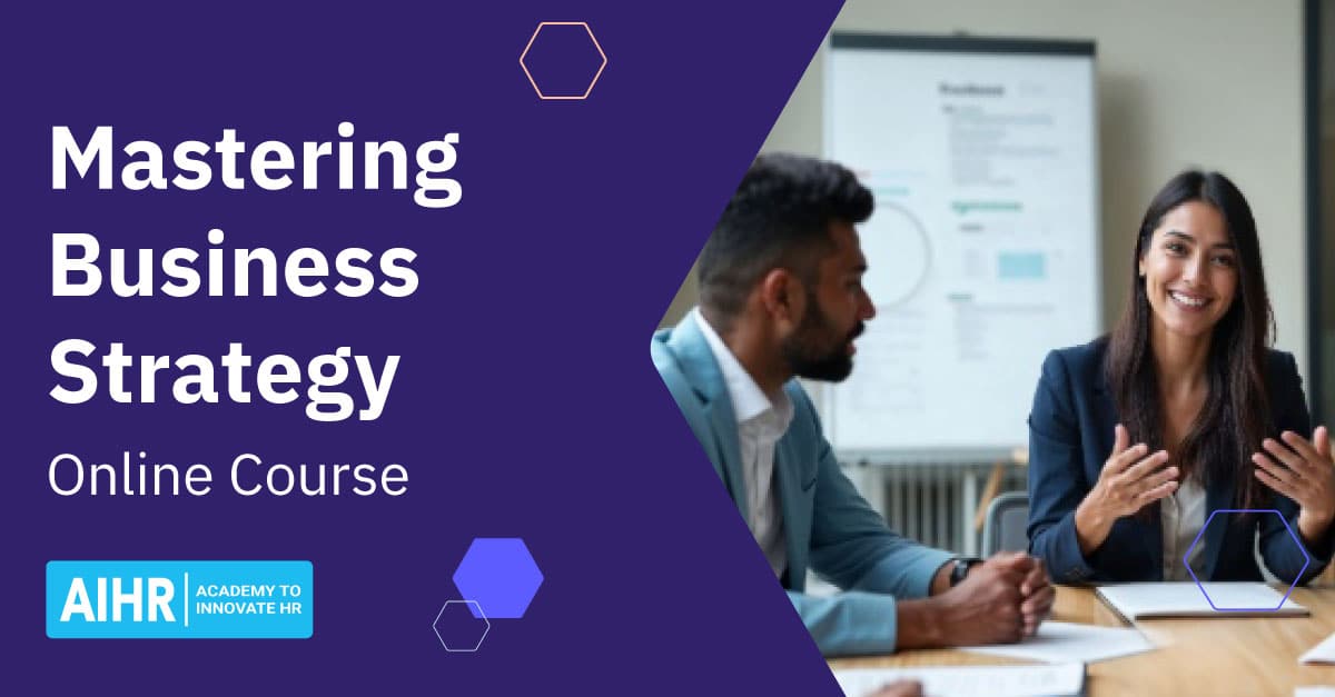 Mastering Business Strategy Course | Online HR Courses - AIHR