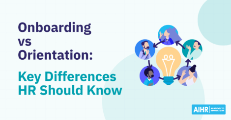 Onboarding vs orientation.