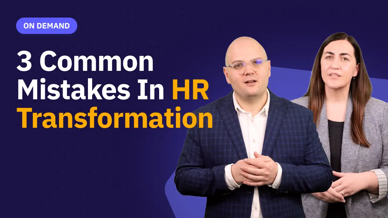 HR Transformation: 3 Common Mistakes and How to Fix Them