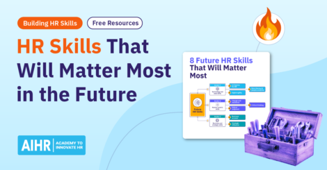 Preview of HR skills that will matter most in the future.