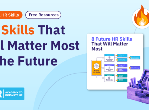 Preview of HR skills that will matter most in the future.