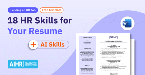 18 HR and AI skills for your resume with a free template to help land an HR job.